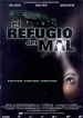 El refugio del mal