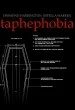 Taphephobia