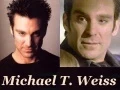 Michael T. Weiss