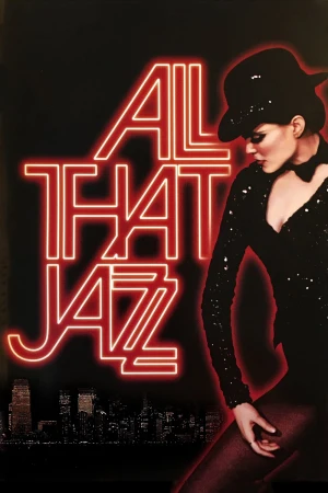 All That Jazz (Empieza el espectáculo)