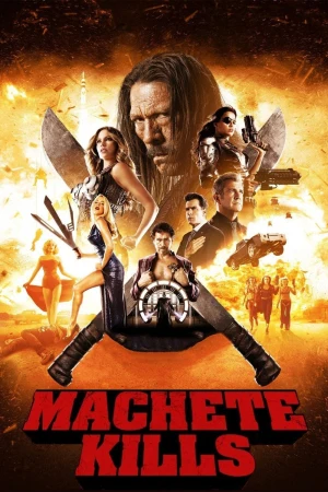 Machete 2 (Machete Kills)