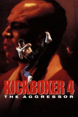 Kickboxer IV: el agresor