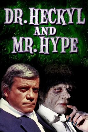 Dr. Heckyl y Mr. Hype