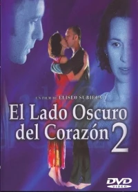 El lado oscuro del corazón 2