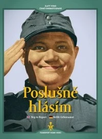 Poslusne hlásím