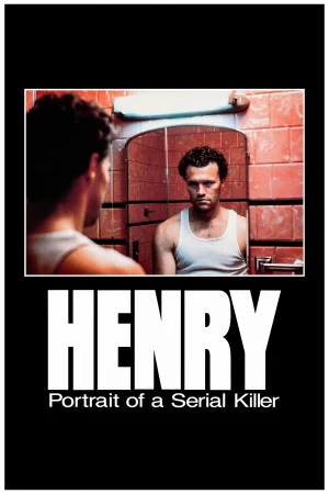 Henry: Retrato de un asesino