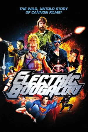 Electric Boogaloo: la loca historia de Cannon Films