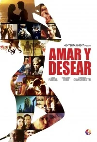 Amar Y Desear: To Love and Lust 