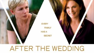«After the Wedding», un drama protagonizado por Julianne Moore y Michelle Williams