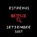 Noticia Estrenos Netflix Septiembre