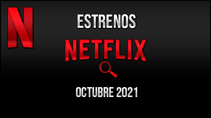 Estrenos Series Netflix Octubre