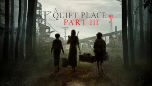 A Quiet Place 3: La tercera parte de la saga ya tiene director