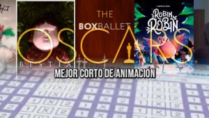 La Quiniela de los Óscar: Casilla 17 (Mejor Corto de Animación)