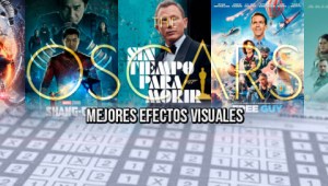 La Quiniela de los Óscar: Casilla 11 (Mejores Efectos Visuales) 