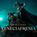 Noticia 'VENECIAFRENIA': La película de terror de Álex de la Iglesia estrena tráiler y póster