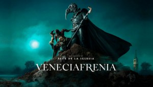 'VENECIAFRENIA': La película de terror de Álex de la Iglesia estrena tráiler y póster