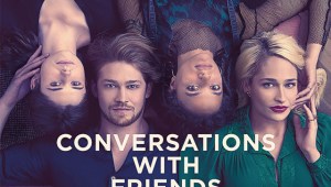 'Conversaciones con amigos': Conoce a sus protagonistas