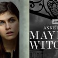 Noticia Las brujas de Mayfair de Anne Rice: AMC+ anuncia fecha de estreno y lanza nuevo tráiler protagonizado por Alexandra Daddario 