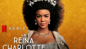 Netflix estrena el tráiler de Queen Charlotte, la precuela de Bridgerton
