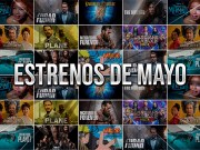 Noticia ¿Qué ver en Mayo? Los mejores estrenos en Cine y Streaming del mes