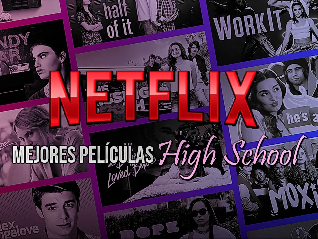 Las mejores películas de High School (Instituto) de Netflix