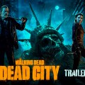 Noticia The Walking Dead: Dead City: Estrena su primer tráiler oficial