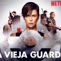 Noticia Vuelve 'La vieja guardia', Netflix prepara su secuela