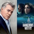 Noticia Dangerous Waters: Fecha de estreno, tráiler, reparto de la película en la que falleció Ray Liotta