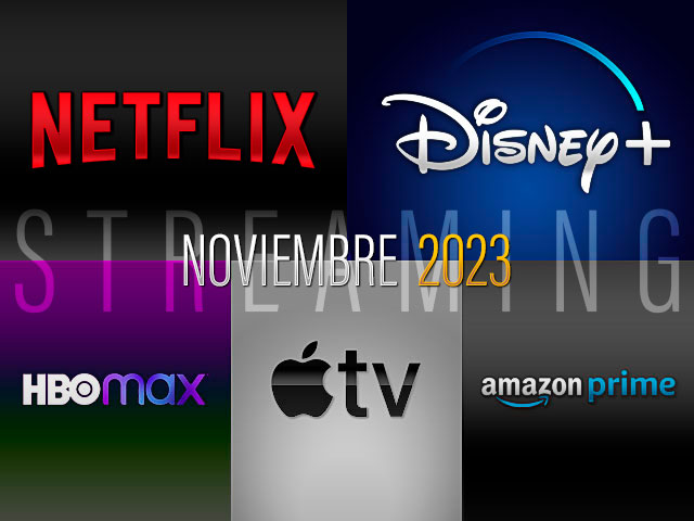 Los Estrenos más Destacados del Streaming en Noviembre