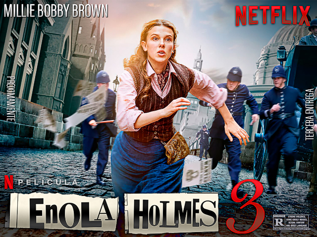Netflix ya esta trabajando en la emocionante tercera entrega de 'Enola Holmes'
