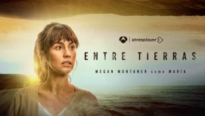 'Entre tierras': Antena 3 ya promociona el estreno en abierto de la serie con Megan Montaner