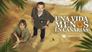 La serie 'Una vida menos en Canarias' ya tiene fecha de estreno en atresplayer