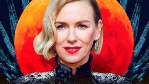 Naomi Watts brilla en las imágenes filtradas de la cancelada precuela de 'Juego de Tronos'