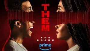 'THEM: The Scare': Un nuevo capítulo de terror en Amazon Prime Video