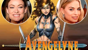 Margot Robbie y Olivia Wilde se unen para llevar a 'Avengelyne' a la pantalla grande