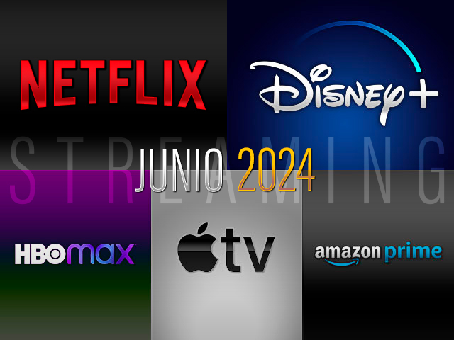 Todos los estrenos de Junio en Netflix, HBO Max, Disney+, Prime Video y Apple tv