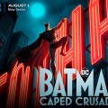 Noticia ¡Sensacional tráiler de 'Batman: Caped Crusader' en Amazon Prime Video!