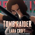 Noticia ¡Lara Croft regresa! Netflix lanza el tráiler de su nueva épica aventura