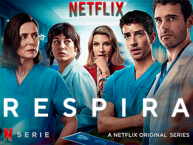 'Respira': Conoce al reparto estelar de la nueva serie de Netflix