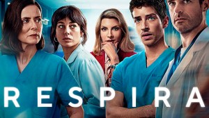 'Respira': Conoce al reparto estelar de la nueva serie de Netflix
