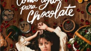 Trailer “Como Agua para Chocolate”:Una celebración de la cultura mexicana que entrelaza amor, comida y misticismo.
