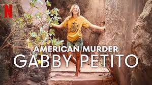 Netflix estrenará docuserie sobre el asesinato de Gabby Petito: 