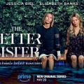 Noticia Prime Video estrena el primer tráiler de 'La mejor hermana' con Jessica Biel y Elizabeth Banks