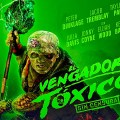 Noticia 'El Vengador Tóxico' ya tiene fecha de estreno, nuevo tráiler y póster oficial en español
