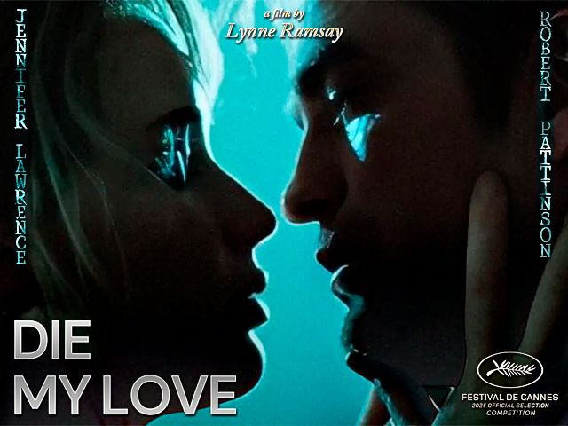 Jennifer Lawrence y Robert Pattinson afrontan intensas emociones en el primer avance de 'Die My Love'
