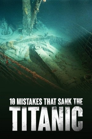 10 errores que hundieron el Titanic