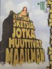 10 sketsiä jotka muuttivat maailman