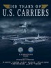 100 Years of U.S. Carriers