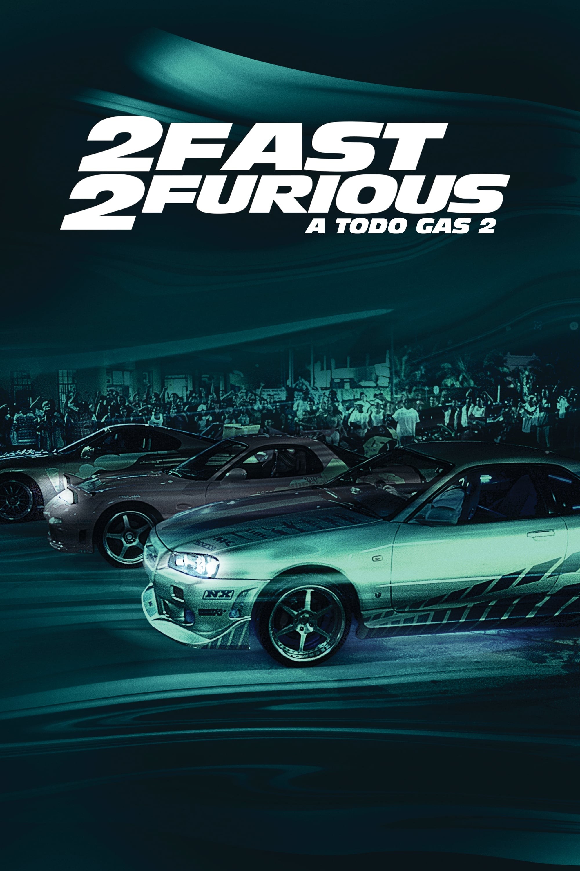 Poster de 2 FAST 2 FURIOUS. A TODO GAS 2 en español
