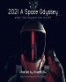 2021: A Space Odyssey